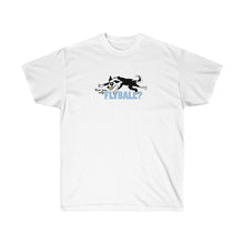 Load image into Gallery viewer, Did You Say Flyball? Ultra Cotton Tee
